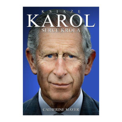 KSIĄŻĘ KAROL. SERCE KRÓLA
