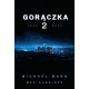 GORĄCZKA 2