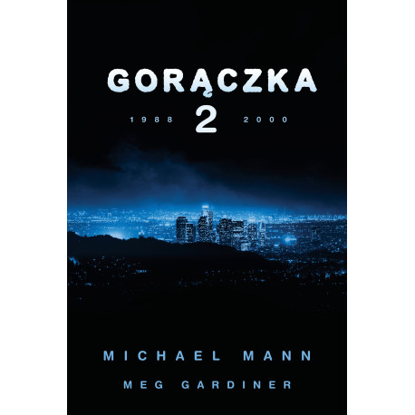 GORĄCZKA 2
