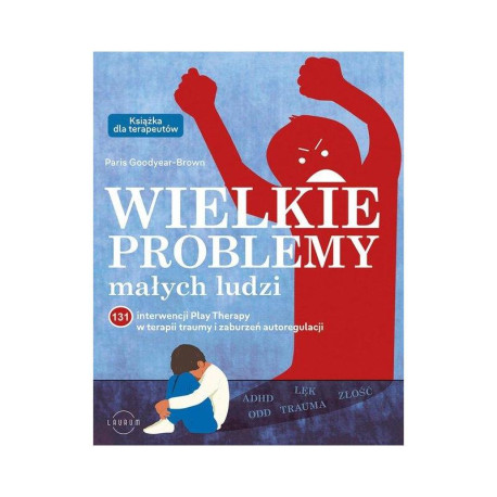 WIELKIE PROBLEMY MAŁYCH LUDZI