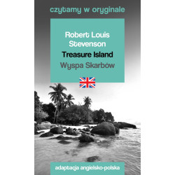 Treasure Island. Wyspa Skarbów. Czytamy w oryginale