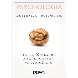 MOTYWACJA I UCZENIE SIĘ PSYCHOLOGIA KLUCZOWE KONCEPCJE TOM 2 WYD. 2