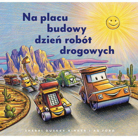 NA PLACU BUDOWY DZIEŃ ROBÓT DROGOWYCH WYD. 2025