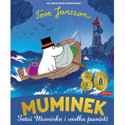 MUMINEK, TATUŚ MUMINKA I WIELKA POWÓDŹ. MUMINKI