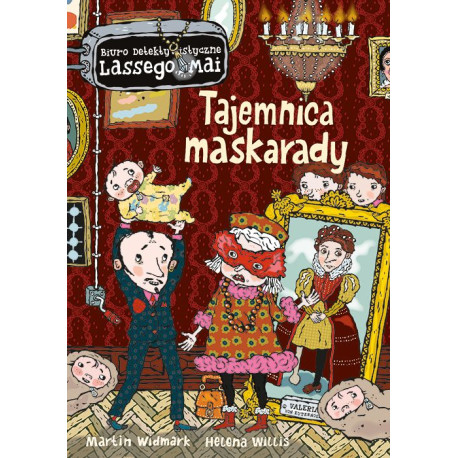 TAJEMNICA MASKARADY. BIURO DETEKTYWISTYCZNE LASSEGO I MAI