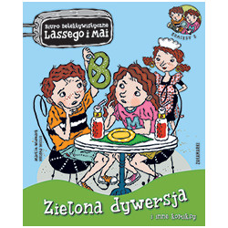 Zielona dywersja i inne komiksy. Biuro Detektywistyczne Lassego i Mai. Komiks