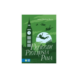 PRZYGODY PIOTRUSIA PANA Matthew Barrie James