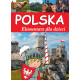 POLSKA. ELEMENTARZ DLA DZIECI