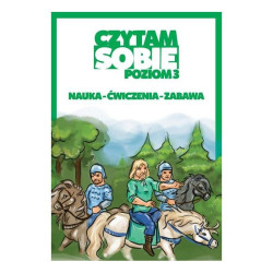 CZYTAM SOBIE POZIOM 3 NAUKA, ĆWICZENIA, ZABAWA