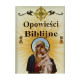 OPOWIEŚCI BIBLIJNE