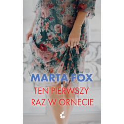 TEN PIERWSZY RAZ W ORNECIE