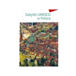 ZABYTKI UNESCO W POLSCE Barbara Odnous