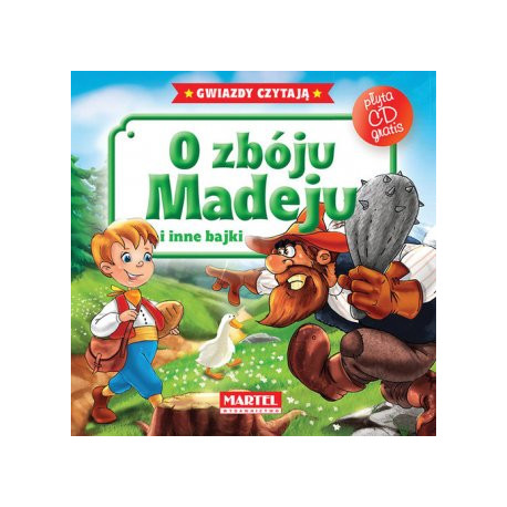 O zbóju Madeju i inne bajki (+ CD)