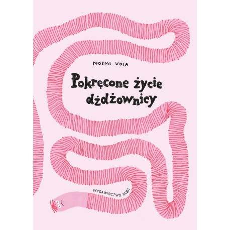 POKRĘCONE ŻYCIE DŻDŻOWNICY