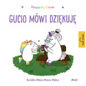 GUCIO MÓWI DZIĘKUJĘ. PRZYGODY GUCIA WYD. 2023