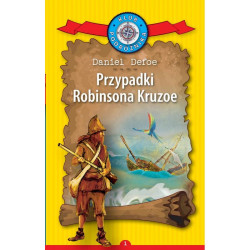 PRZYPADKI ROBINSONA KRUZOE Daniel Defoe