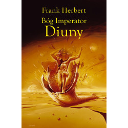 BÓG IMPERATOR DIUNY. KRONIKI DIUNY. TOM 4 WYD. 2023