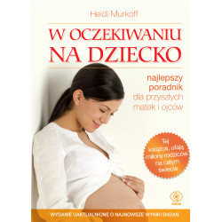W OCZEKIWANIU NA DZIECKO WYD. 2022 Heidi Murkoff