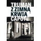 Z ZIMNĄ KRWIĄ. MISTRZOWIE LITERATURY Truman Capote