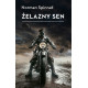 ŻELAZNY SEN Norman Spinrad