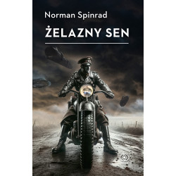 ŻELAZNY SEN Norman Spinrad
