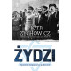 ŻYDZI. OPOWIEŚCI NIEPOPRAWNE POLITYCZNIE WYD. 2022 Piotr Zychowicz