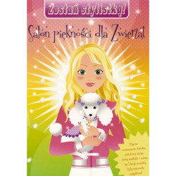 ZOSTAŃ STYLISTKĄ - SALON PIĘKNOŚCI DLA ZWIERZĄT