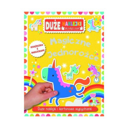 MAGICZNE JEDNOROŻCE. KSIĄŻECZKA Z NAKLEJKAMI. 