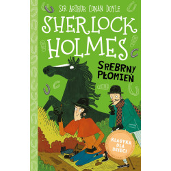 Srebrny Płomień. Klasyka dla dzieci. Sherlock Holmes. Tom 16