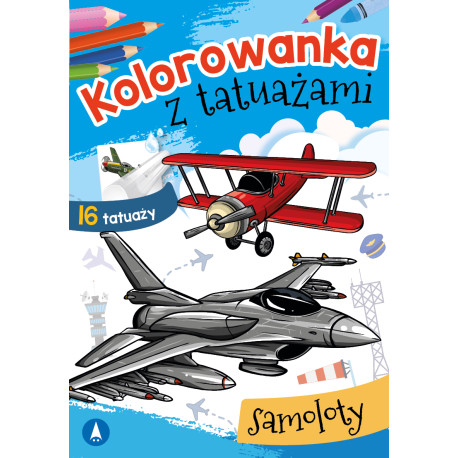 Samoloty. Kolorowanka z tatuażami