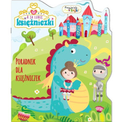 A JA LUBIĘ KSIĘŻNICZKI. PORADNIK DLA KSIĘŻNICZEK
