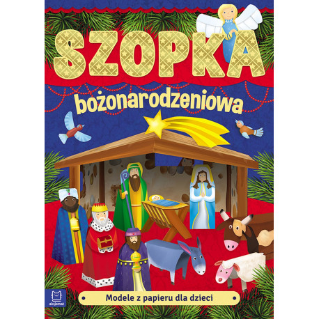 Modele z papieru dla dzieci. Szopka bożonarodzeniowa wyd. 2