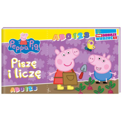 ŚWINKA PEPPA. PISZĘ I LICZĘ. DOBRZE WIEDZIEĆ!