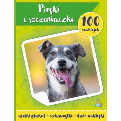 Psy i szczeniaczki. 100 naklejek z plakatem