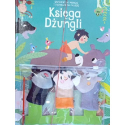 KSIĘGA DŻUNGLI. OPOWIEŚCI DO PODUSZKI Z PACYNKAMI NA PALUSZKI (bez pacynek)
