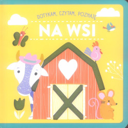 Na wsi. Dotykam, czytam, poznaję. Filcowe elementy