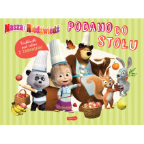 Masza i Niedźwiedź. Podano do stołu. Podkładki pod talerz z zadaniami Opracowanie Zbiorowe Masza i Niedźwiedź. Podano do stołu. Podkładki pod talerz z zadaniami Opracowanie Zbiorowe