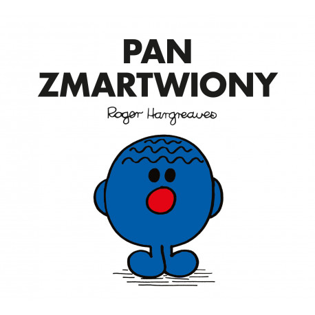Pan Zmartwiony Roger Hargreaves