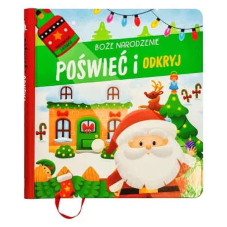 BOŻE NARODZENIE. POŚWIEĆ I ODKRYJ
