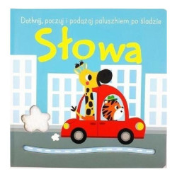 SŁOWA. DOTKNIJ, POCZUJ I PODĄŻAJ PO ŚLADZIE