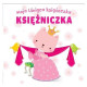 KSIĘŻNICZKA. MOJA LŚNIĄCA KSIĄŻECZKA