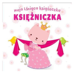 KSIĘŻNICZKA. MOJA LŚNIĄCA KSIĄŻECZKA