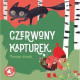 CZERWONY KAPTUREK. POZNAJĘ DŹWIĘKI. Książeczka z dźwiękami