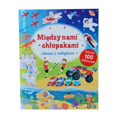 Zabawa z naklejkami. Między nami chłopakami