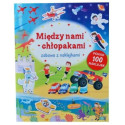Zabawa z naklejkami. Między nami chłopakami