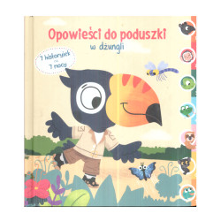 OPOWIEŚCI DO PODUSZKI W DŻUNGLI