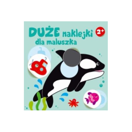 Duże naklejki dla maluszka. Orka 2+