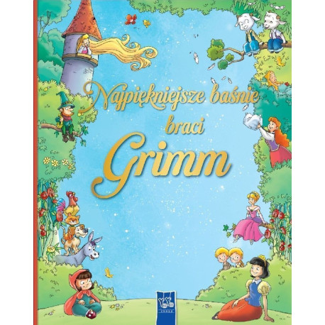 Najpiękniejsze baśnie braci Grimm