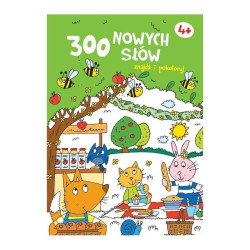 300 NOWYCH SŁÓW ZNAJDŹ I POKOLORUJ 4+