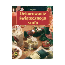 DEKOROWANIE ŚWIĄTECZNEGO STOŁU